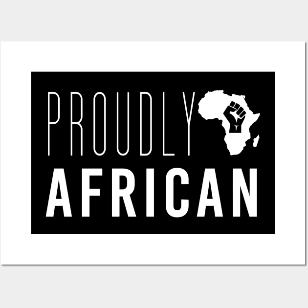 Proudly African Wall Art by ArtisticFloetry